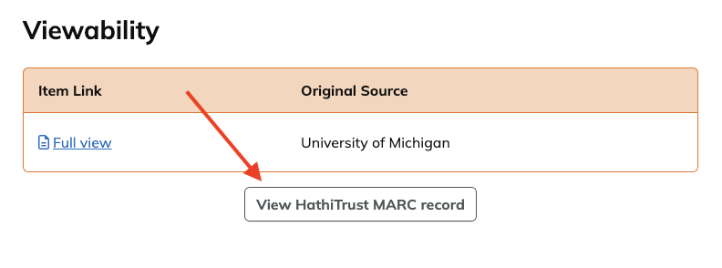 Underneath the Viewability table on the catalog record you can find a button to View HathiTrust MARC record.